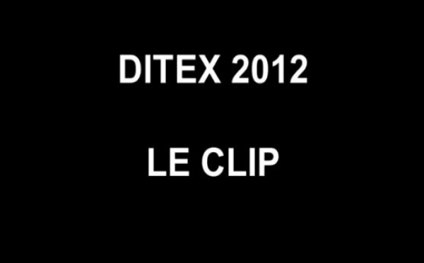 DITEX : le Clip de la dernière édition 2012 avant... le déménagement à Deauville !