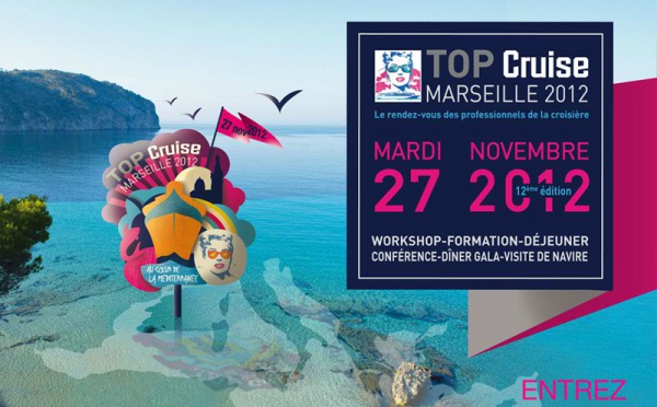 Marseille : l'édition 2012 de Top Cruise au coeur du Seatrade Med (Vidéo)