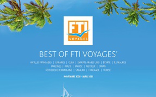 Hiver : FTI Voyages édite une brochure Best Of long et moyen-courrier