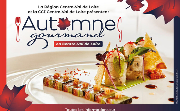 L’automne sera gourmand en Centre-Val de Loire