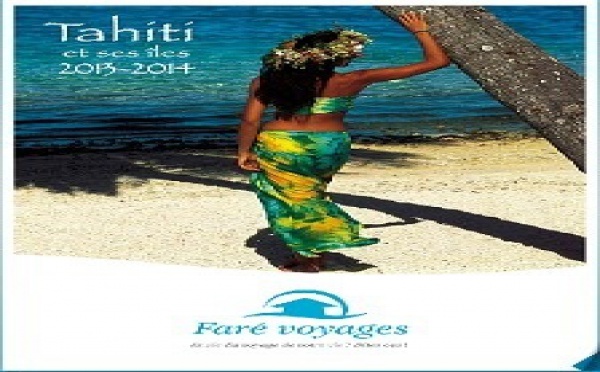 Faré Voyages : la brochure Tahiti et ses Îles 2013-2014 est disponible