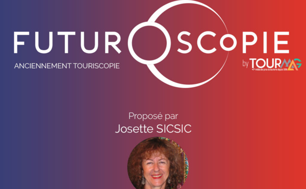 Futuroscopie : du tourisme d’aujourd’hui à celui de demain