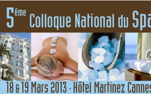 Colloque National du spa à l’Hôtel Martinez à Cannes