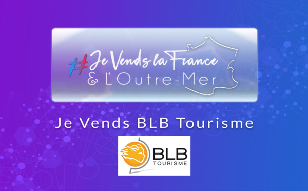 BLB Tourisme : Le réceptif pour la région grand ouest