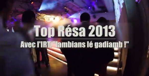 IFTM Top Résa 2013, Avec l'IRT "lambians lé gadiamb!"