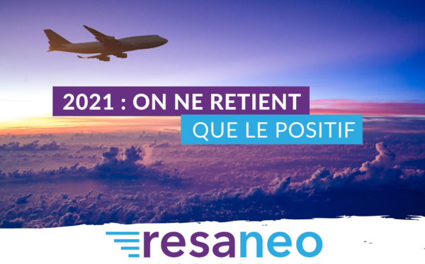 Resaneo : pour 2021 on préfère ne retenir que le positif