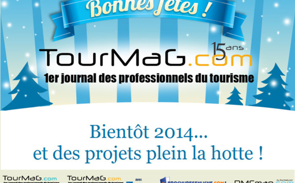 TourMaG.com vous souhaite une bonne et heureuse année 2014