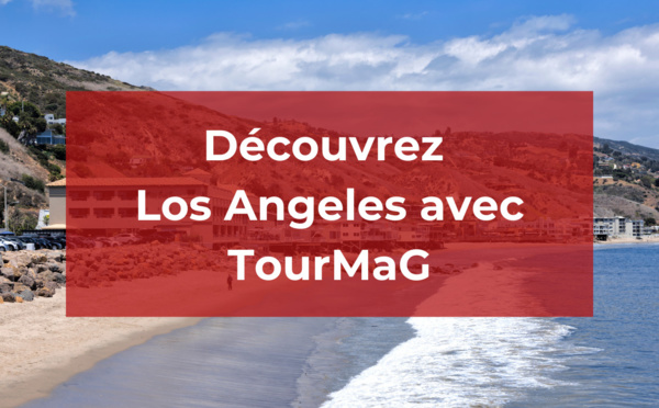 Los Angeles : Que devez-vous absolument voir ?