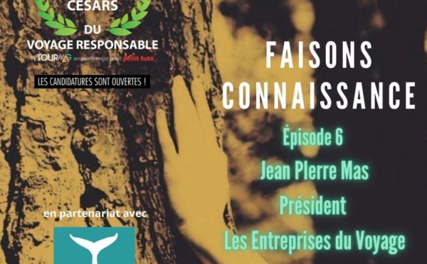 Jean-Pierre Mas : les Césars du Voyage Responsable, au-delà du vocabulaire et des intentions