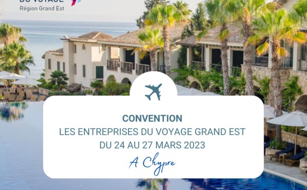 La convention des EDV Grand Est s'envolera pour Chypre