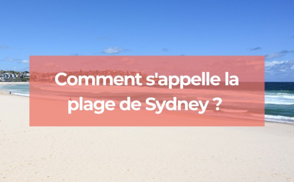 Comment s'appelle la plage de Sydney ?