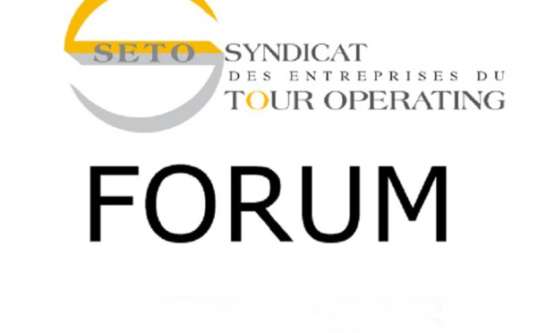 SETO : sécurité, garantie et Directive voyages à forfait au programme du 6e Forum