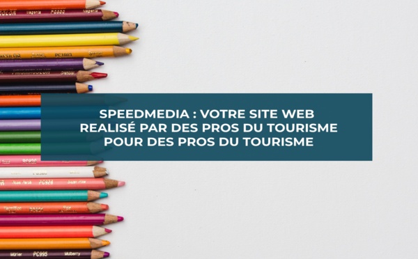 SpeedMedia : Des pros du tourisme et des technos pour votre site Web