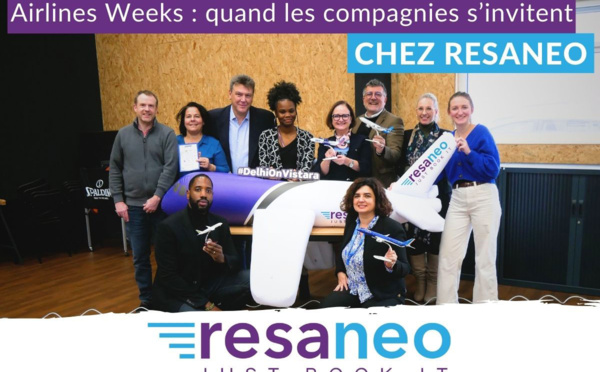 7ème Airlines Weeks : Quand les compagnies s’invitent chez Resaneo pour un mois de formation et de fête