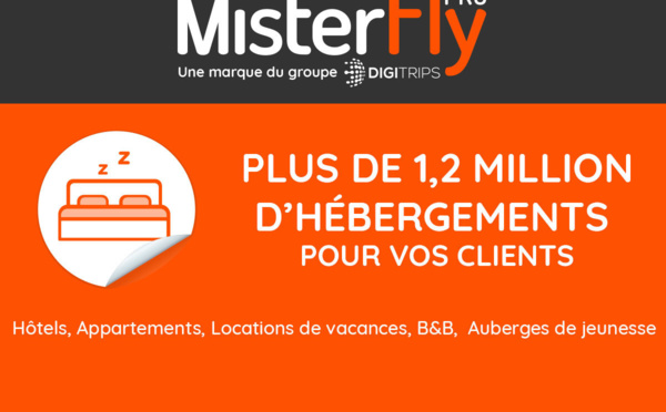 MisterFly Pro : Plus de 1,2 Million d’hébergements pour vos clients