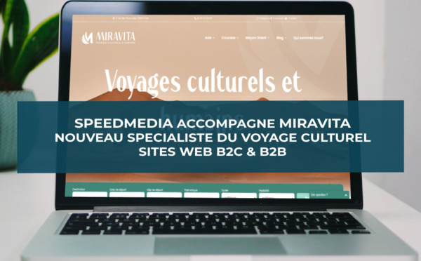 Miravita &amp; SpeedMedia : après le site B2C, le B2B bientôt sur vos écrans