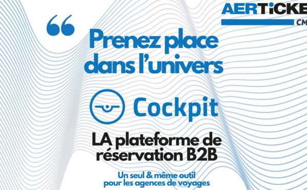 Prenez place dans l’univers COCKPIT d’AERTiCKET