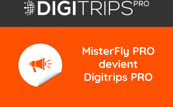 MisterFly PRO devient Digitrips PRO