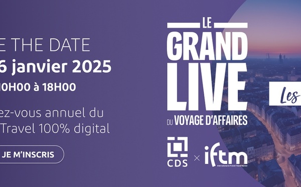 Grand Live du Voyage d’Affaires : rendez-vous le 16 janvier 2025