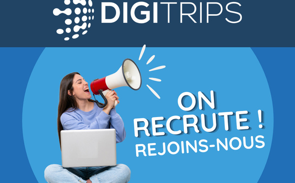 DIGITRIPS recrute : rejoignez l’aventure tech qui révolutionne le voyage !