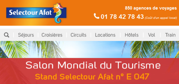 Salon Mondial du Tourisme : Selectour Afat présent pour la 3e année consécutive
