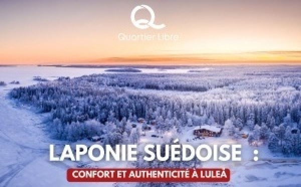 Quartier Libre mise sur le confort à Luleå en Laponie suédoise