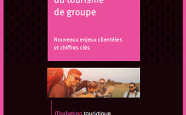 Tourisme de groupe : 7 millions de voyageurs et 10,2 Mds € de dépenses en 2014