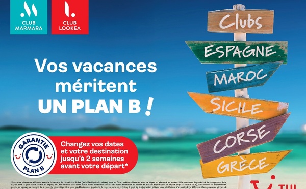 TUI France dégaine la "garantie plan B" pour relancer les réservations