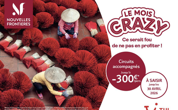 Nouvelles Frontières lance le mois CRAZY avec jusqu’à 300 € de réduction