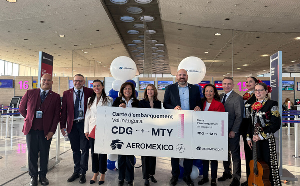 Aeroméxico inaugure sa liaison Paris–Monterrey