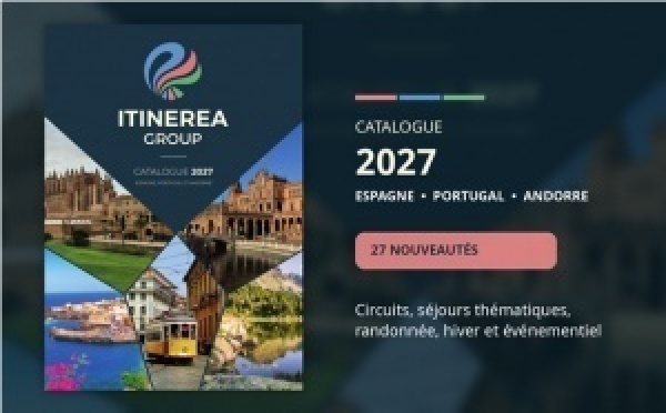 ITINEREA GROUP dévoile son catalogue groupes 2027 