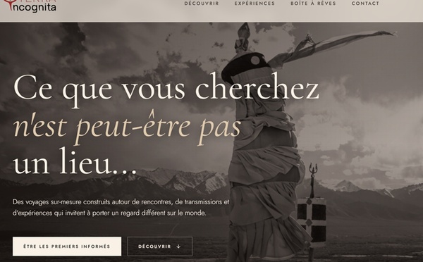 Voyages culturels : Les Compagnies du Voyage font renaître la marque Terra Incognita [ABO]