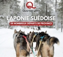 Quartier Libre propose sa Laponie au départ des régions