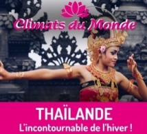 Thaïlande… l’incontournable de l’Hiver