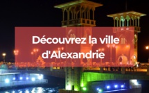 Alexandrie : découvrez cette ville antique en bord de Méditerranée