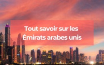 Émirats Arabes Unis : Que faut-il savoir à leur sujet ?