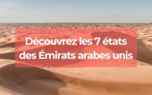 Quels sont les 7 états des Emirats Arabes Unis Quels sont les 7 états des Emirats Arabes Unis