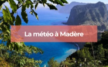 Tout savoir sur la météo à Madère