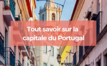Toutes les informations à savoir sur la capitale du Portugal Toutes les informations à savoir sur la capitale du Portugal