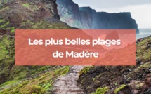 Quelle est la plus belle plage de Madère ?