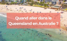 Quand aller dans le Queensland en Australie ?