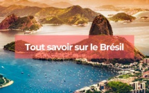 Le Brésil, la destination pour les amoureux de l'aventure !