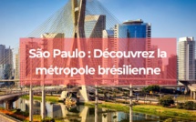 São Paulo : découvrez la métropole brésilienne