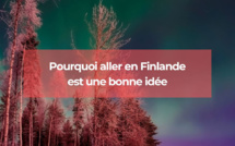 Pourquoi aller en Finlande est-il une bonne idée ?