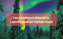 Les incontournables de la Laponie pour un voyage réussi Les incontournables de la Laponie pour un voyage réussi