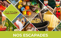 Phoenix Voyages dévoile ses Escapades