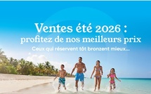 Ôvoyages lance une opération Early Booking inédite pour l’été 2026