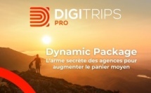 Dynamic Package de DIGITRIPS Pro : l’arme secrète des agences pour augmenter le panier moyen
