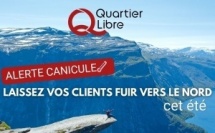 Oubliez la clim cet été, et envolez-vous avec Quartier Libre