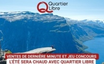 Ventes de dernière minute et jeu concours : l’été sera chaud avec Quartier Libre